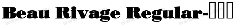 Beau Rivage Regular字体转换